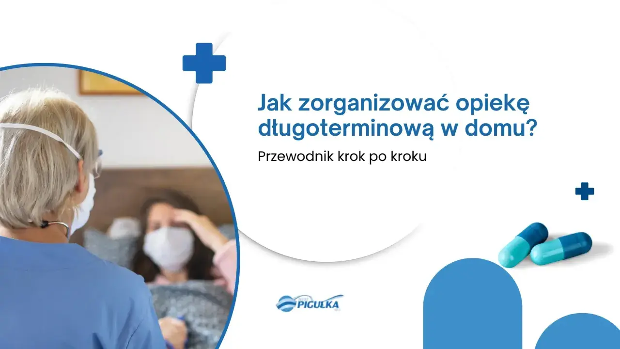 Przewodnik po organizacji opieki długoterminowej w domu. Pielęgniarka w masce pochyla się nad pacjentką w łóżku.