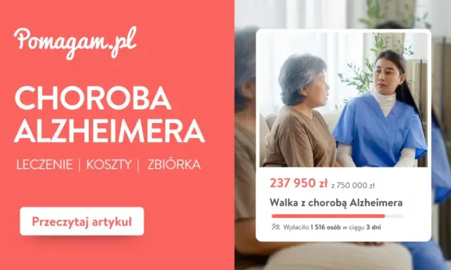 Choroba Alzheimera to demencja, która dotyka wielu osób. Na Pomagam.pl trwa zbiórka na walkę z nią.